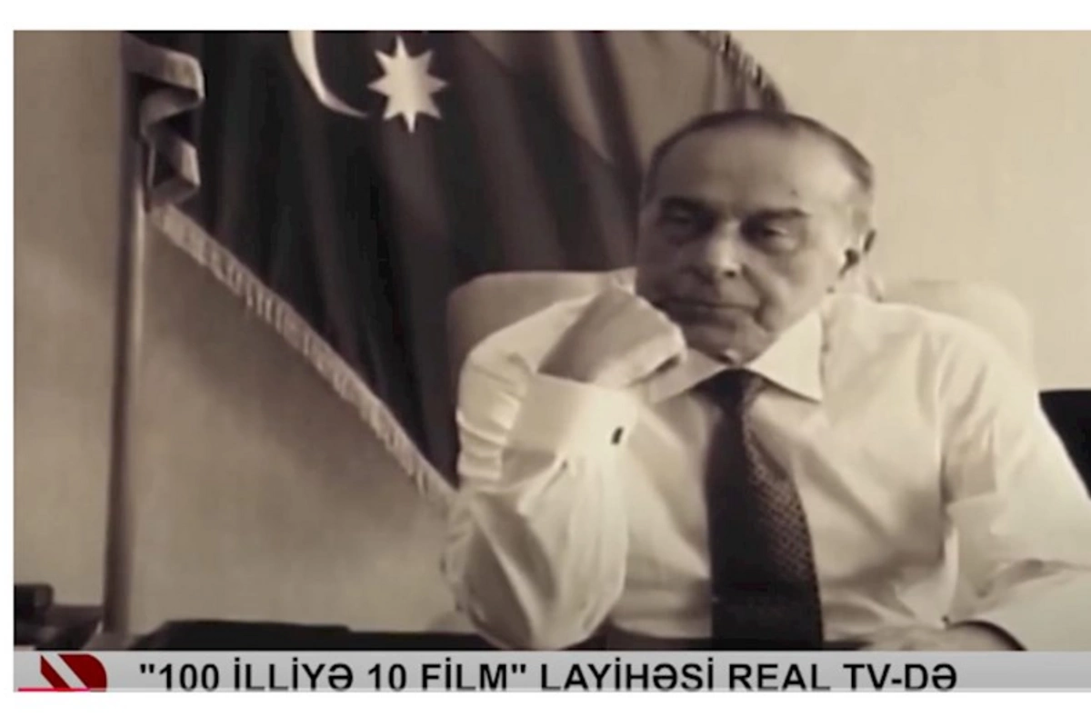 100 illiyə 10 film layihəsi Real tv-də yayımlanacaq — VİDEO
