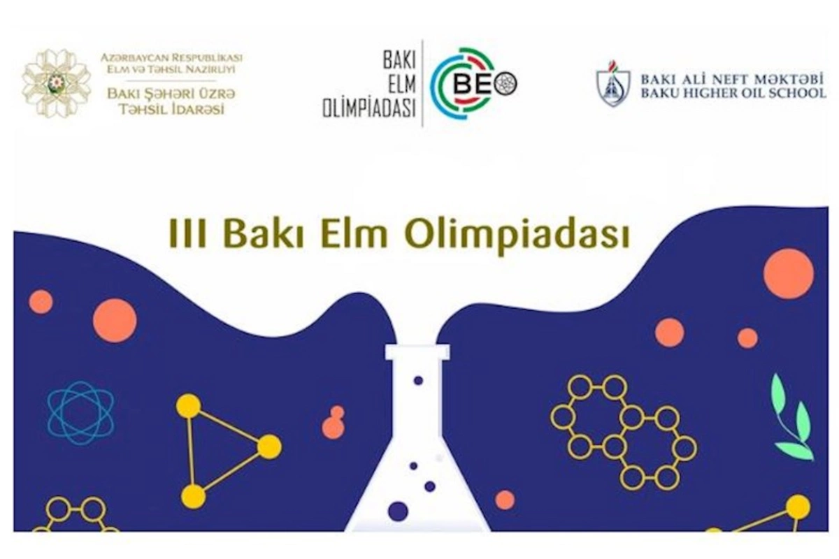 III Bakı Elm Olimpiadası keçiriləcək