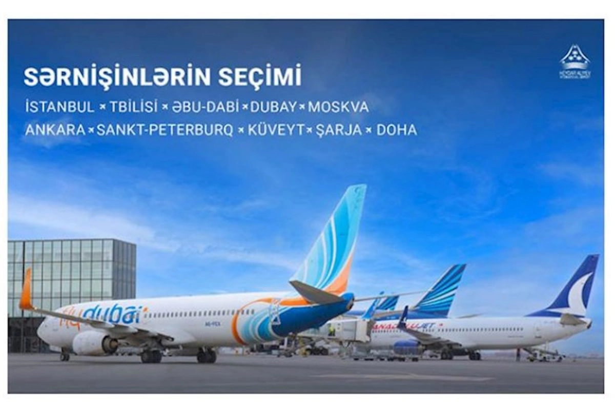 Bakı hava limanından məşhur istiqamətlərə — Sərnişinlərin seçimi
