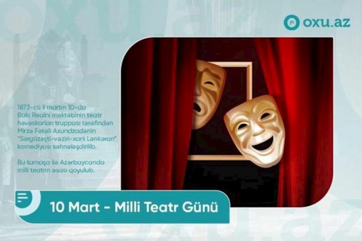 Milli teatrımızın yaranmasından 151 il ötür