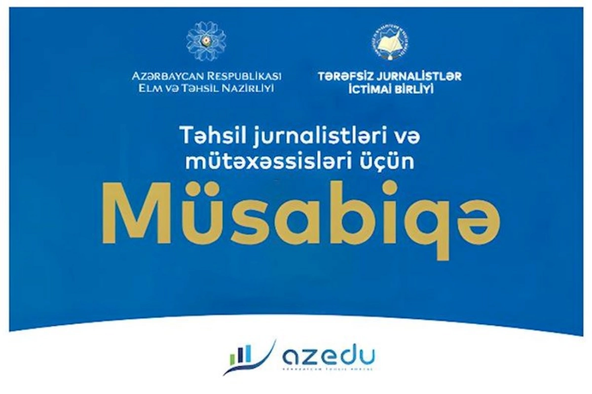 Təhsil jurnalistləri və ekspertləri üçün MÜSABİQƏ