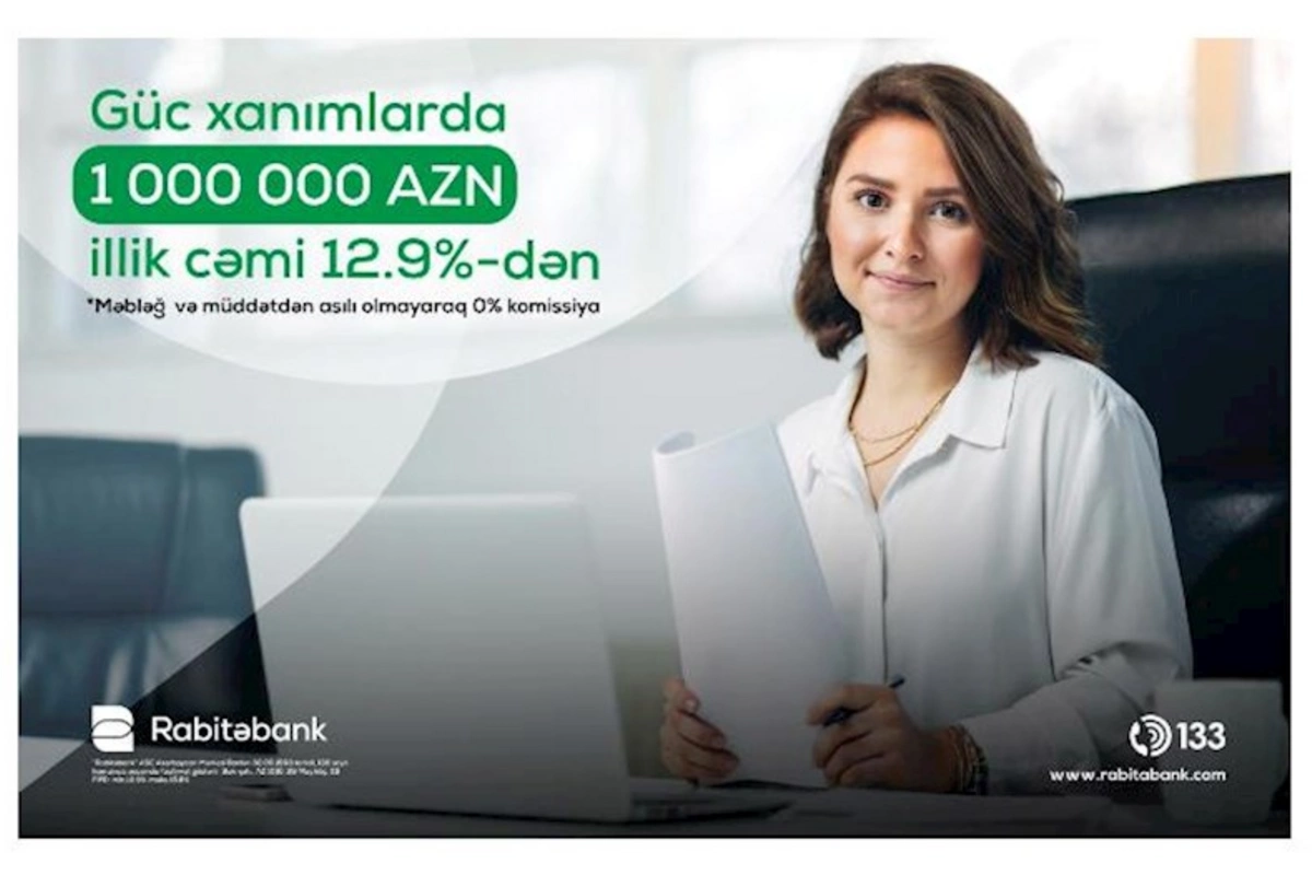 Rabitəbankdan xanım sahibkarlar üçün sərfəli biznes kredit!