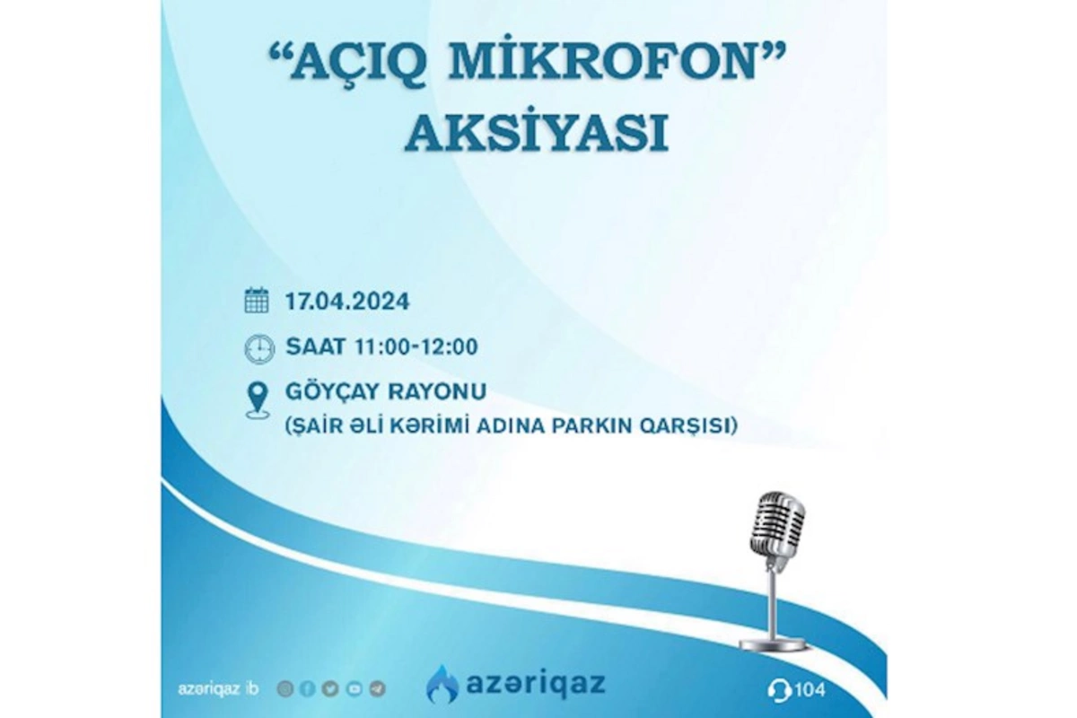 Azəriqazın Açıq mikrofonu Göyçayda qurulacaq