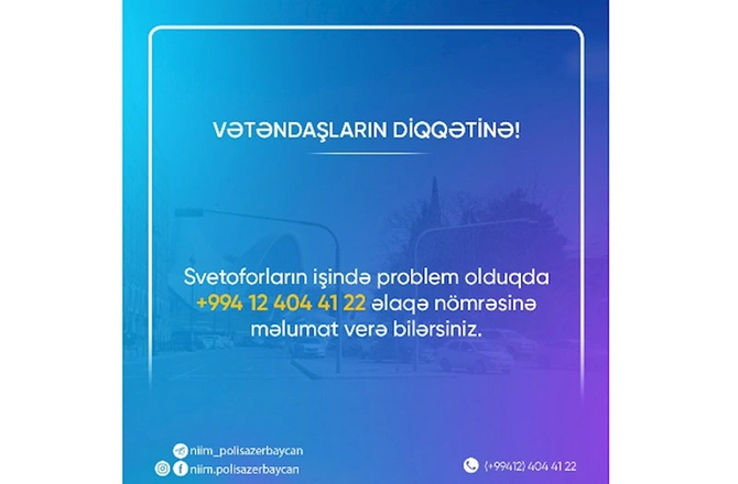 NİİM svetoforlarla bağlı vətəndaşlara müraciət etdi