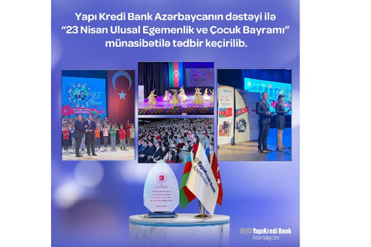 “23 Nisan Ulusal Egemenlik ve Çocuk Bayramı” münasibətilə tədbir keçirildi