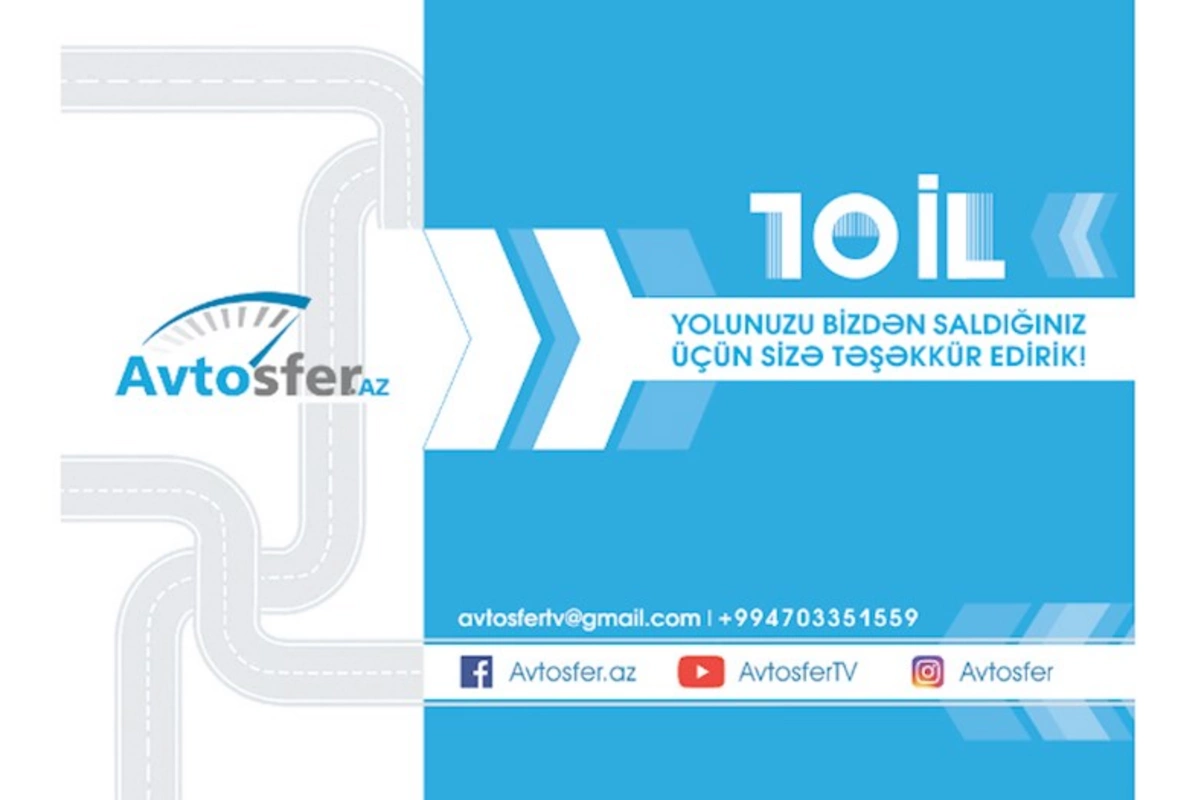 Avtosfer.az saytı 10 yaşında...