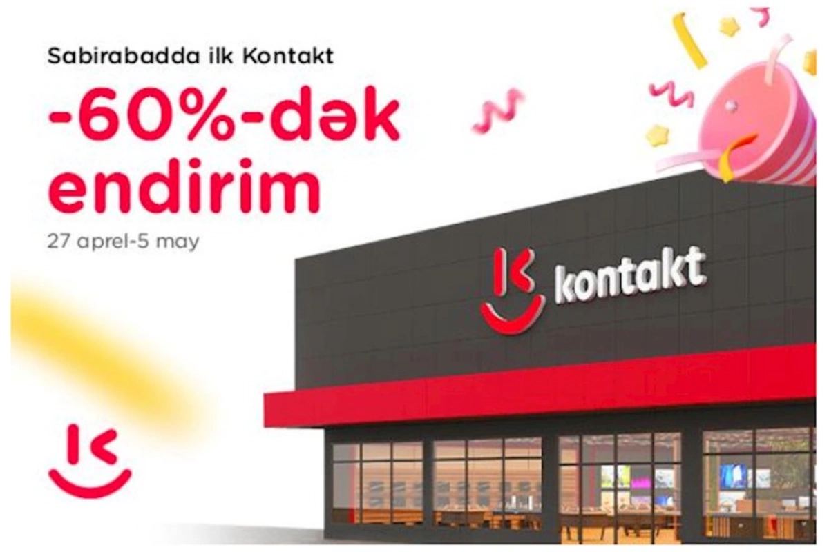 Sabirabadda ilk “Kontakt” mağazasının açılışında sevinc dolu anlar — 60%-DƏK ENDİRİMLƏR