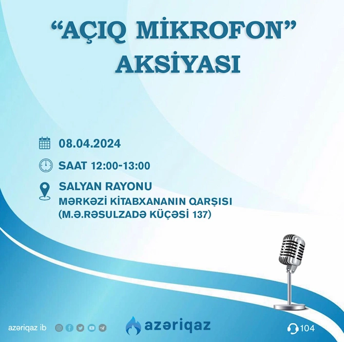 Azəriqaz İB-nin Açıq mikrofonu Salyanda qurulacaq — FOTO Azəriqaz İB-nin Açıq mikrofonu Salyanda qurulacaq — FOTO