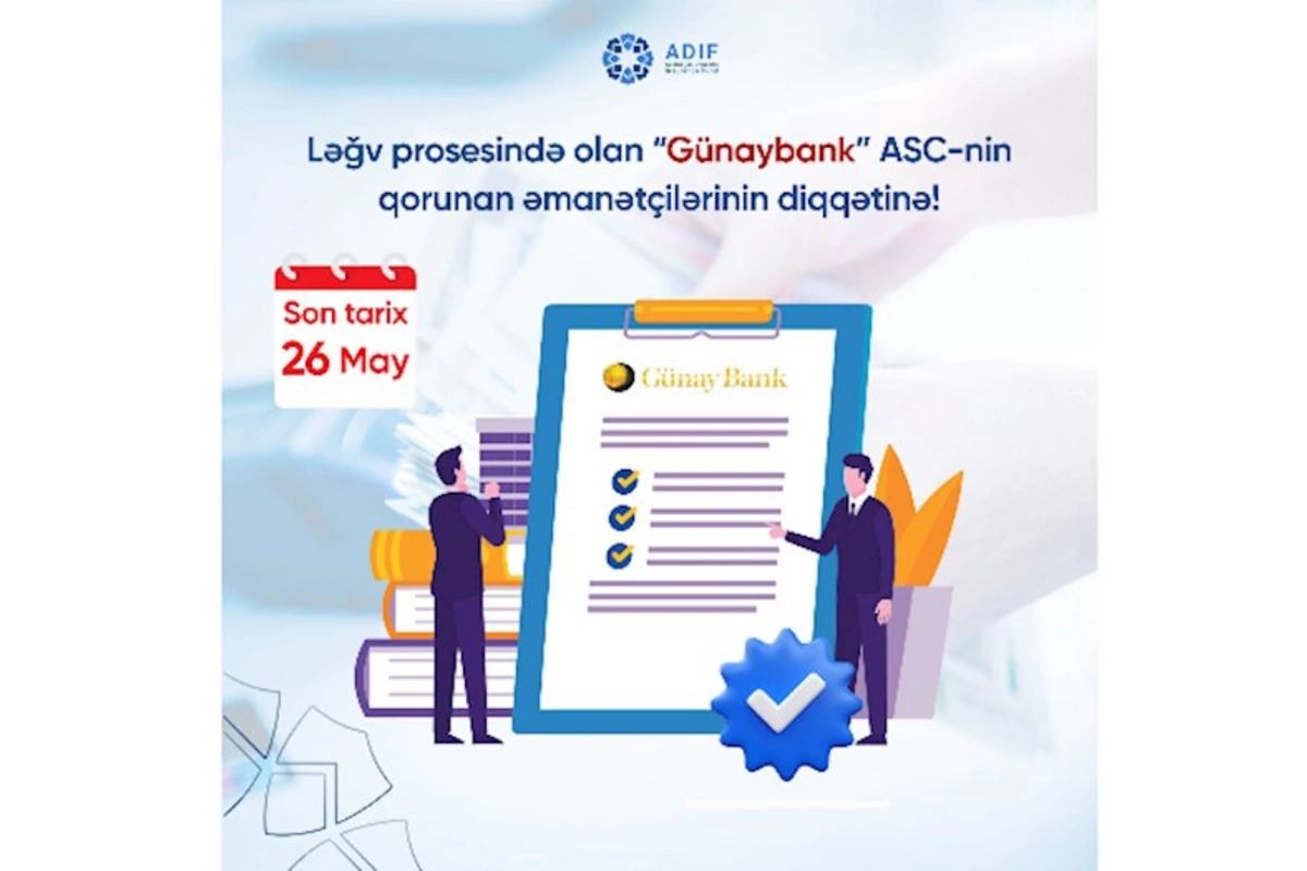 “Günaybank”ın qorunan əmanətçilərinin diqqətinə!