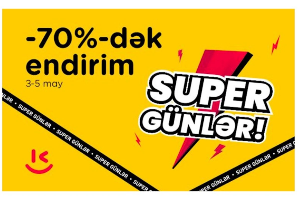 “Kontakt”da 70%-dək endirimli “Super günlər” başladı — YALNIZ 3 GÜN