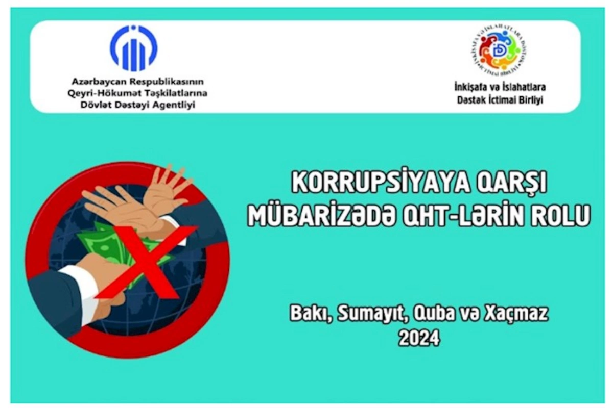 “Korrupsiyaya qarşı mübarizəyə ictimai dəstək” layihəsinin icrasına başlanıldı