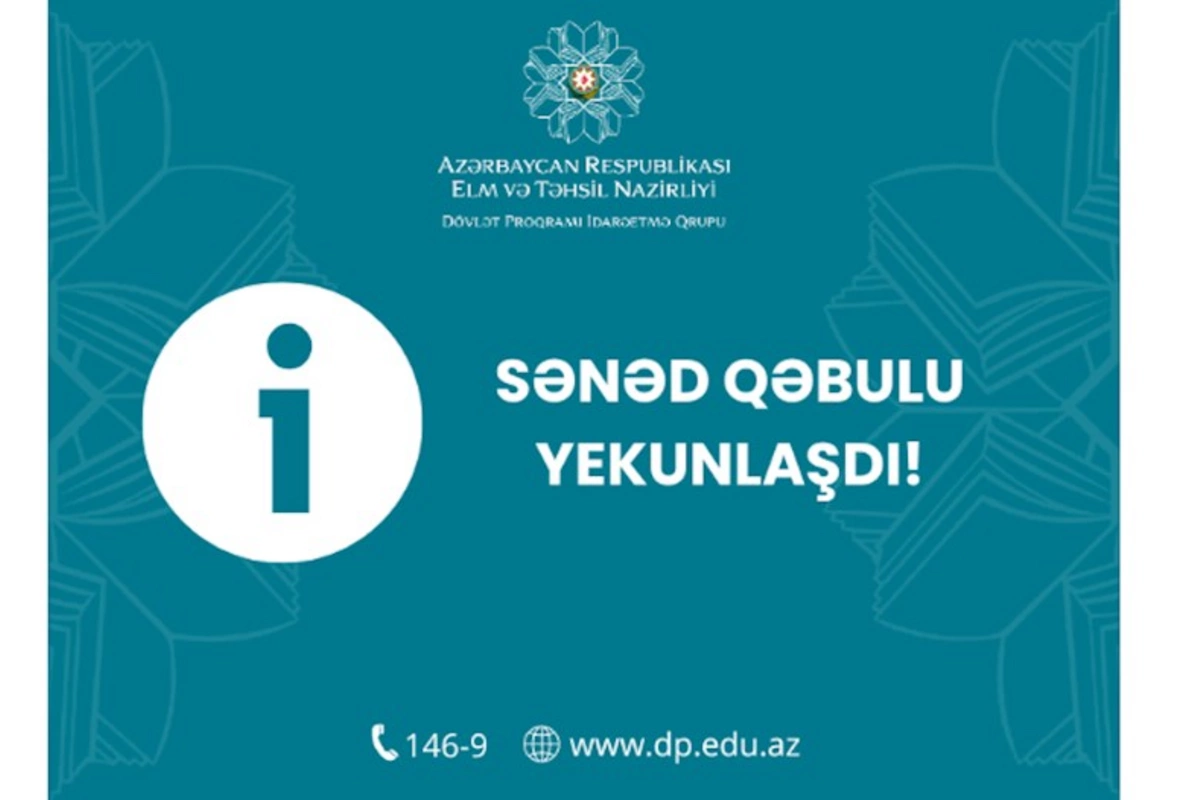Xaricdə təhsil üçün Dövlət Proqramına sənəd qəbulu başa çatıb