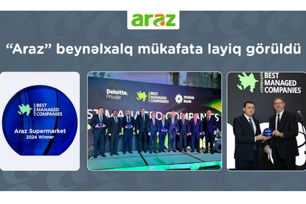 “Araz” supermarketlər şəbəkəsi beynəlxalq mükafata layiq görüldü