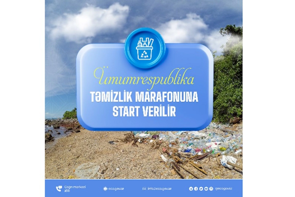Ümumrespublika Təmizlik Marafonuna start verilir