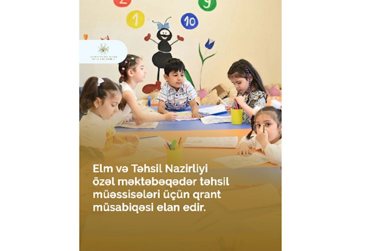 Nazirlik özəl bağçalarla əməkdaşlığa başlayır — Qrant müsabiqəsi