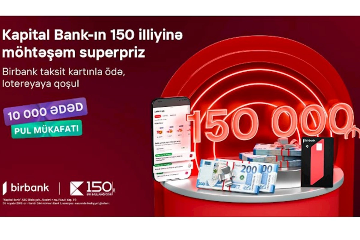 Birbank taksit kartı sahibləri 150 000 AZN qazana bilərlər
