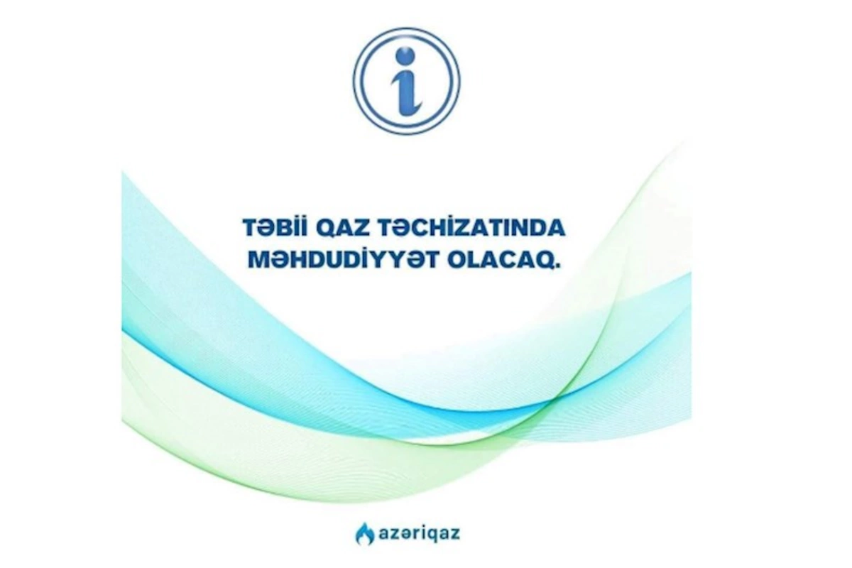 Bu ərazilərdə qaz olmayacaq