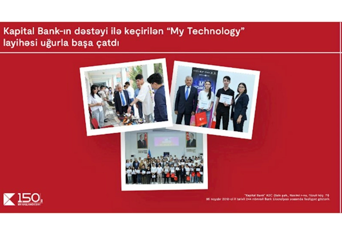Kapital Bank-ın dəstəyi ilə keçirilən “My Technology” müsabiqəsi başa çatıb
