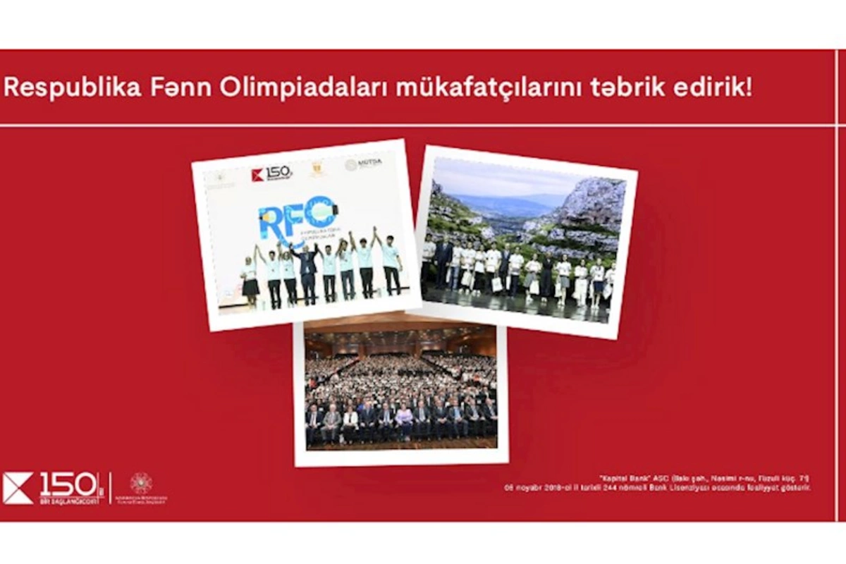Kapital Bankın dəstəyi ilə keçirilən Respublika Fənn Olimpiadalarının qaliblərinə mükafatlar təqdim olundu