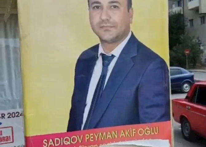 Heydər Əsədov rəqibindən ehtiyat edir? — Peyman Sadıqovun plakatları lövhələrdən qoparılır Heydər Əsədov rəqibindən ehtiyat edir? — Peyman Sadıqovun plakatları lövhələrdən qoparılır