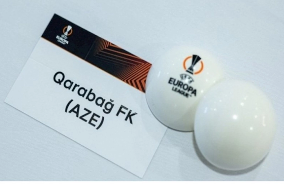 Qarabağın Avropa Liqasında düşdüyü səbət bəlli oldu