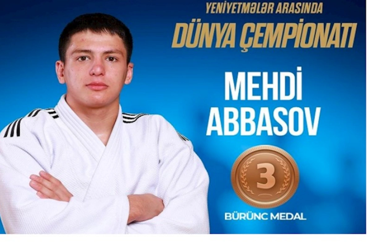 Cüdoçumuz dünya çempionatında bürünc medal QAZANDI