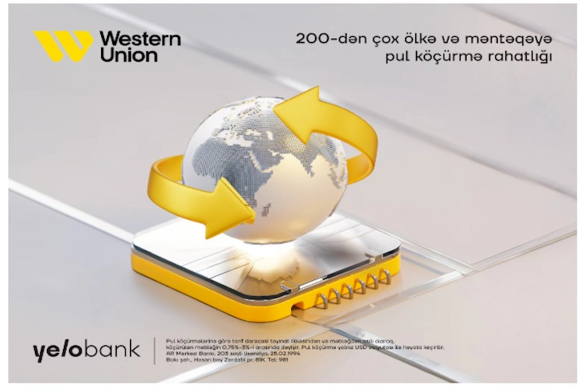 Western Union beynəlxalq pul köçürmələri indi Yelo Bank-da