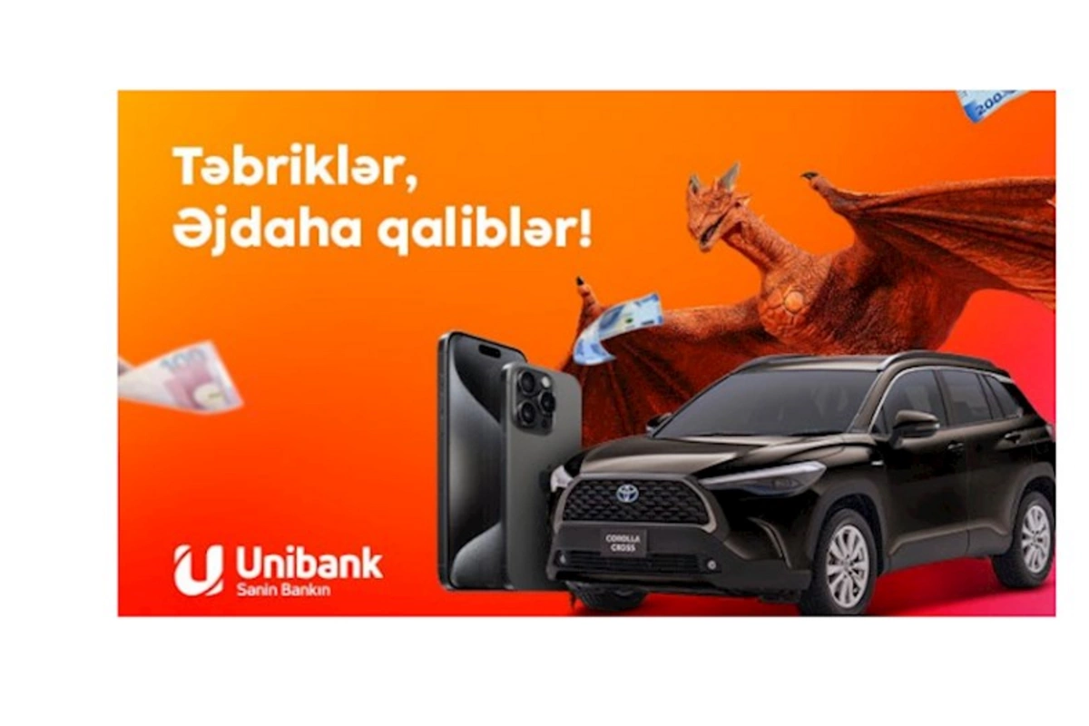 Unibankın “Əjdaha” lotereyasının ilk qalibləri MƏLUM OLDU