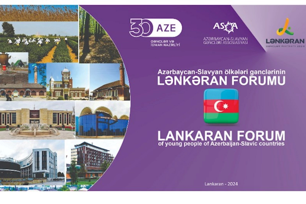 ASGA Azərbaycan-Slavyan ölkələri gənclərinin Lənkəran Forumunu reallaşdıracaq — GİN-nin dəstəyi ilə