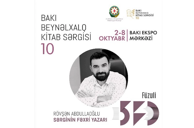10-cu Bakı Beynəlxalq Kitab Sərgisinin fəxri yazarları seçildi — FOTO