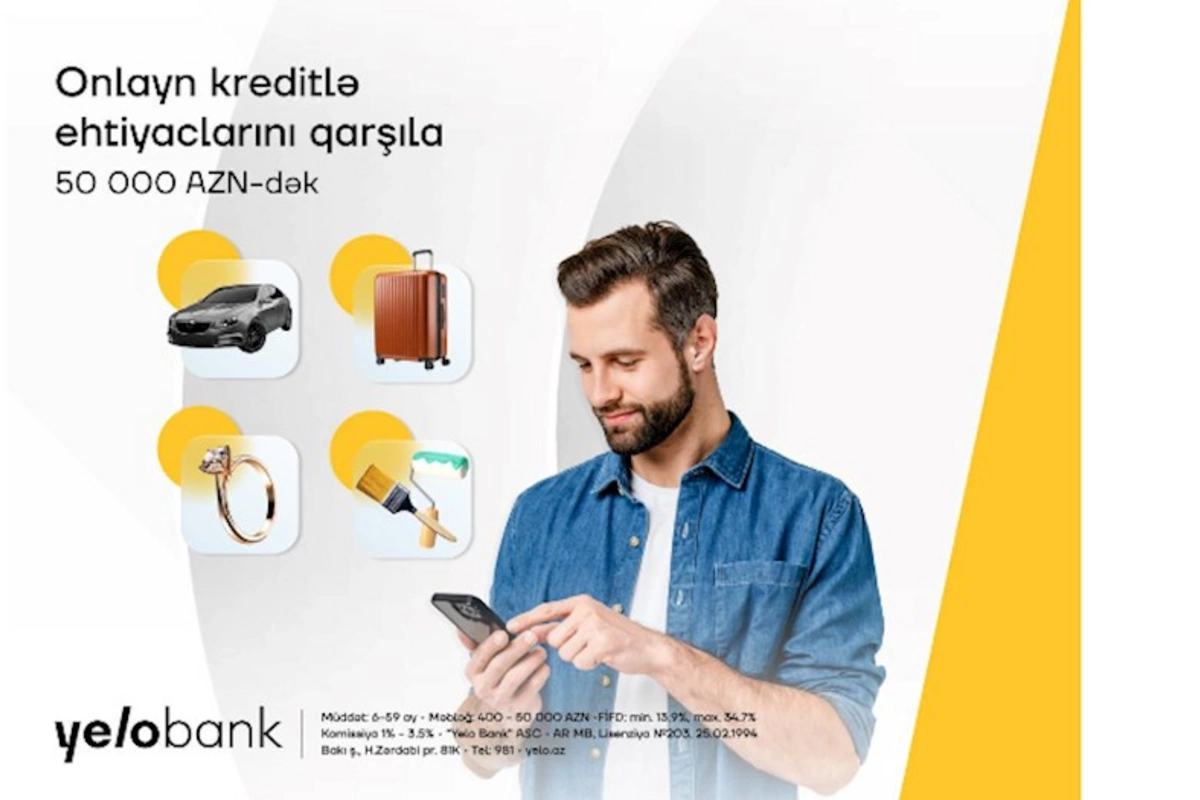 Planlarını Yelo Bank-ın onlayn krediti ilə həyata keçir!