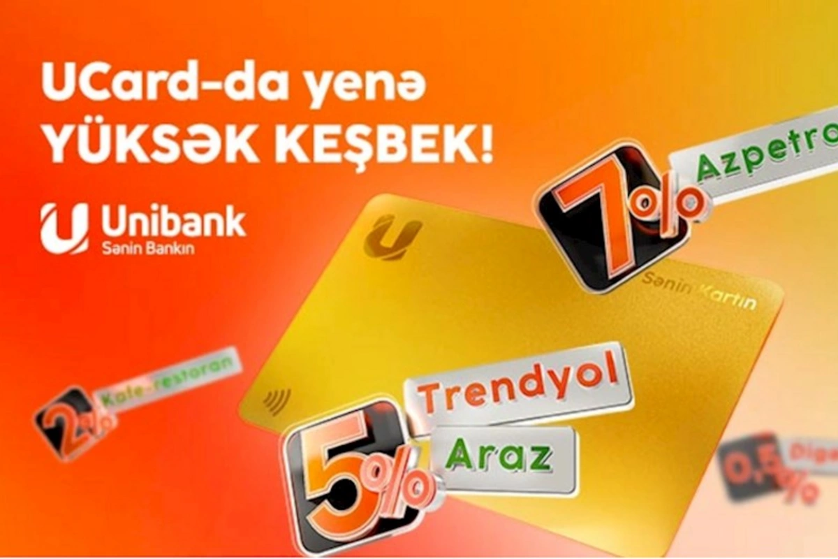 Unibank kartları ilə ödəniş edin, yüksək keşbek qazanın
