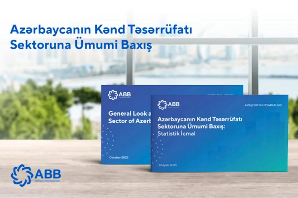 ABB kənd təsərrüfatı sektoru ilə bağlı hesabat təqdim edib