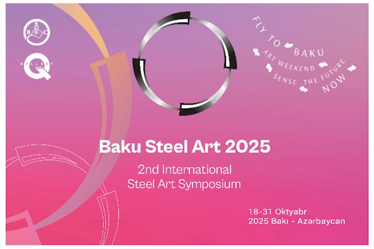 Polad incəsənətə çevriləndə “Baku Steel Art” 2-ci Beynəlxalq Metal Simpoziumu öz işinə başlayıb — FOTOLAR