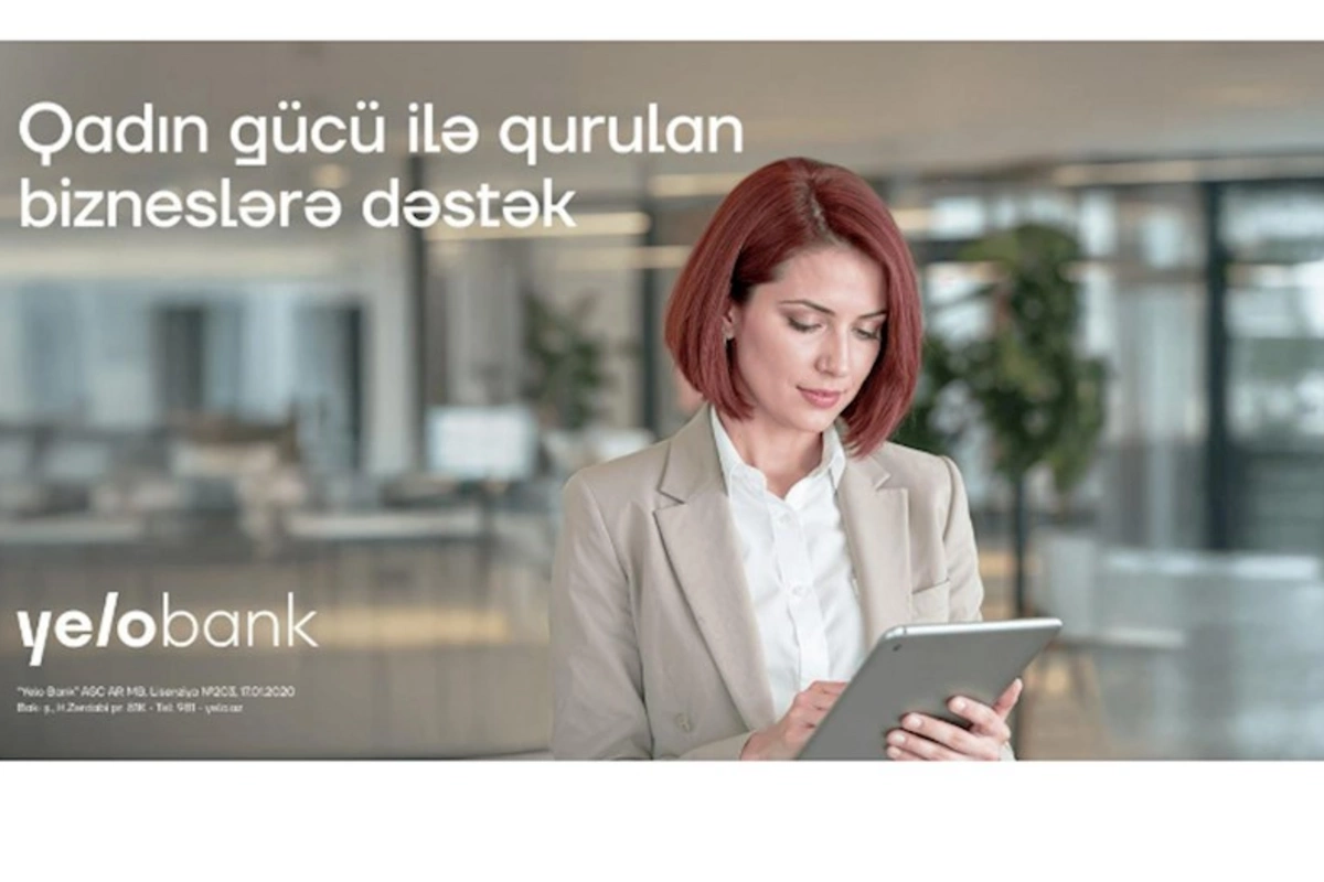 Yelo Bank-dan qadın sahibkarlara dəstək: yeni mikro kredit məhsulu