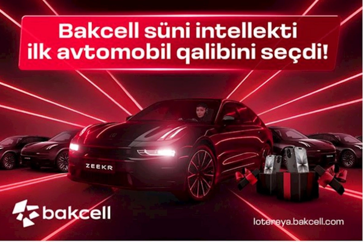 Bakcell süni intellekti ilk avtomobil qalibini seçdi!