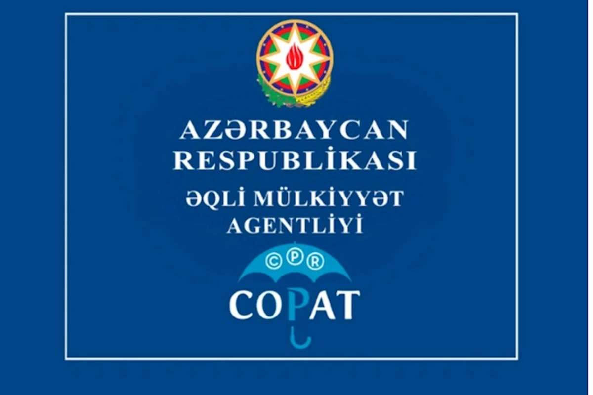 Azərbaycanın əqli mülkiyyət sahəsində dövlət siyasəti örnək göstərilib