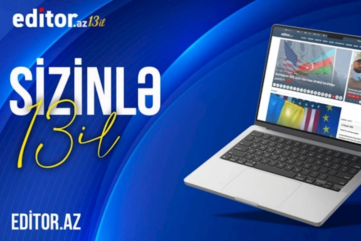 Editor.az 13 yaşını qeyd edir