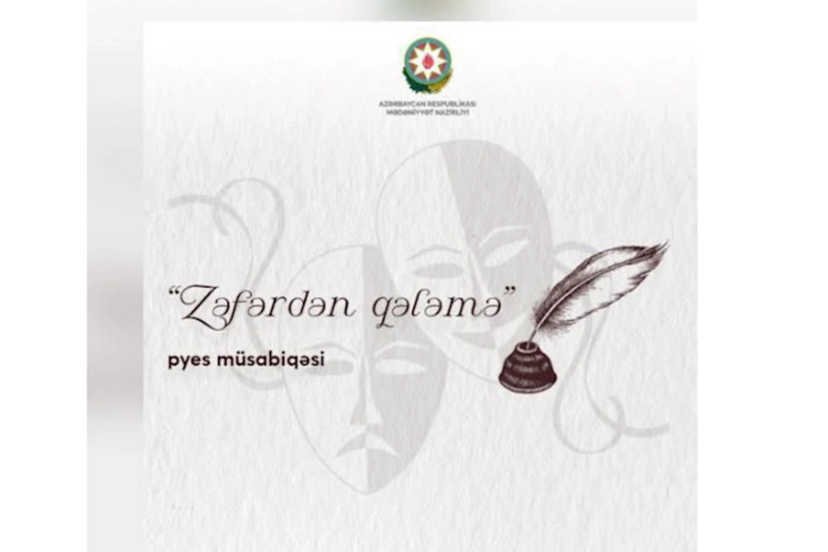 “Zəfərdən qələmə” pyes müsabiqəsinin qalibləri müəyyən olundu