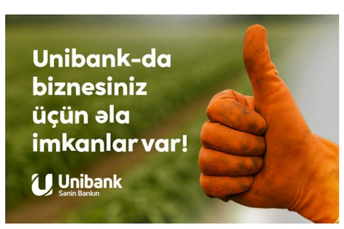 Yeni ilə daha böyük bizneslə daxil olun: Unibank kampaniyanın müddətini uzatdı
