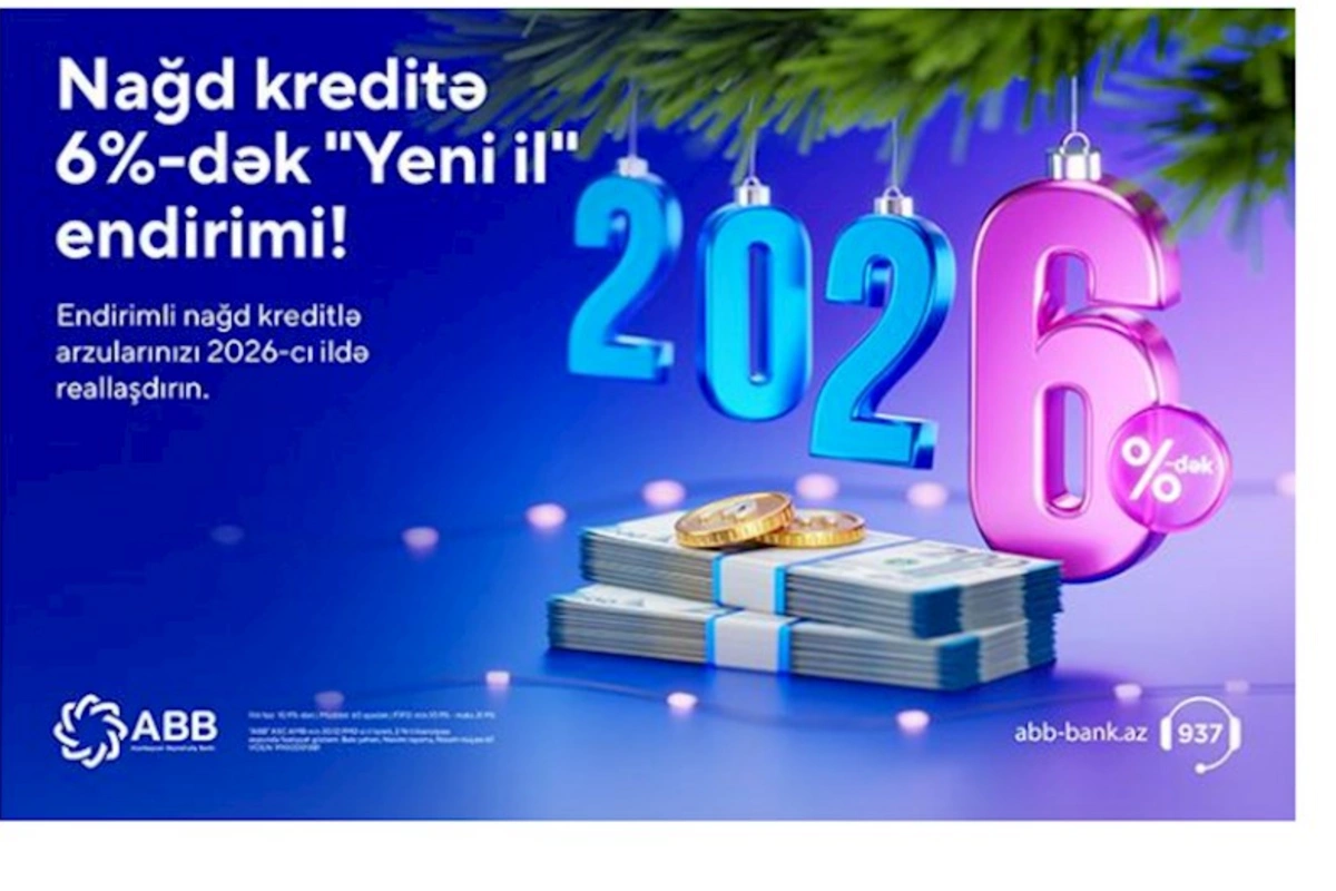ABB-də nağd kreditə 6%-dək endirim!
