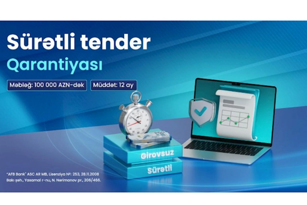 AFB Bank-dan cəmi 1 iş gününə “Sürətli Tender Qarantiyası”