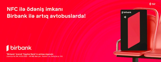 Birbank-la NFC ödənişləri tezliklə “Baku Bus”da: SINAQ mərhələsi başladı
