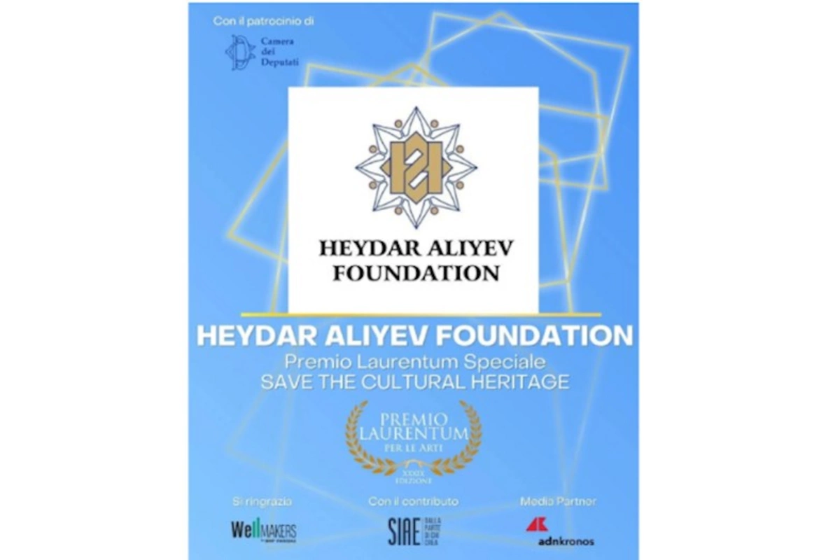 Heydər Əliyev Fondu İtaliyanın Laurentum mükafatı ilə təltif olunub — FOTOLAR