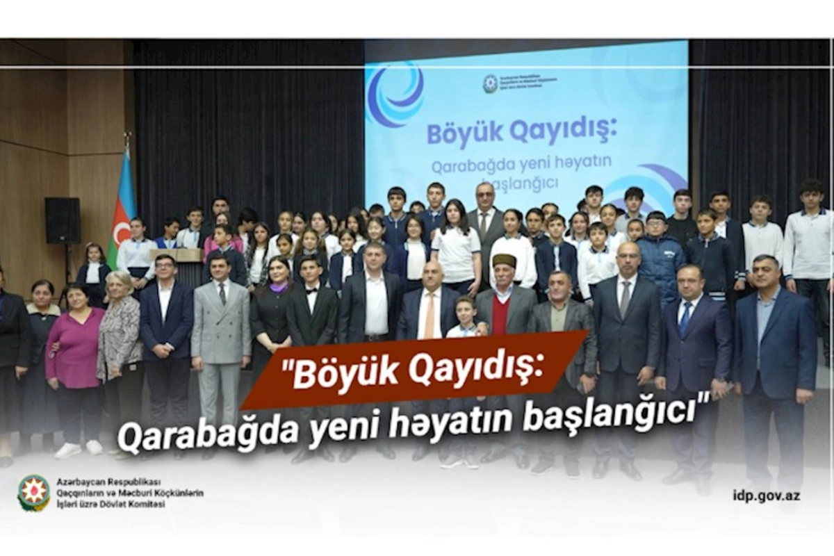 Böyük Qayıdış: Qarabağda yeni həyatın başlanğıcı adlı tədbir keçirilib — VİDEO/FOTOLAR