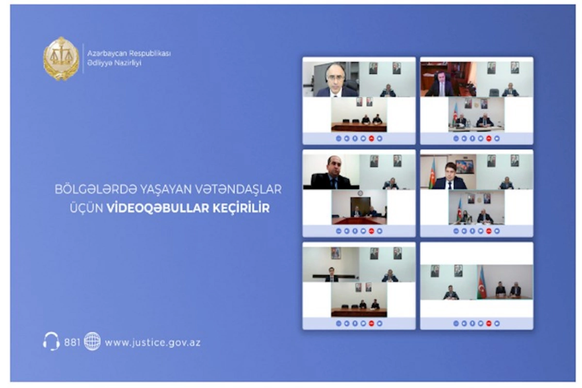 Ədliyyə Nazirliyi bölgələrdə yaşayanlar üçün videoqəbullar keçirir