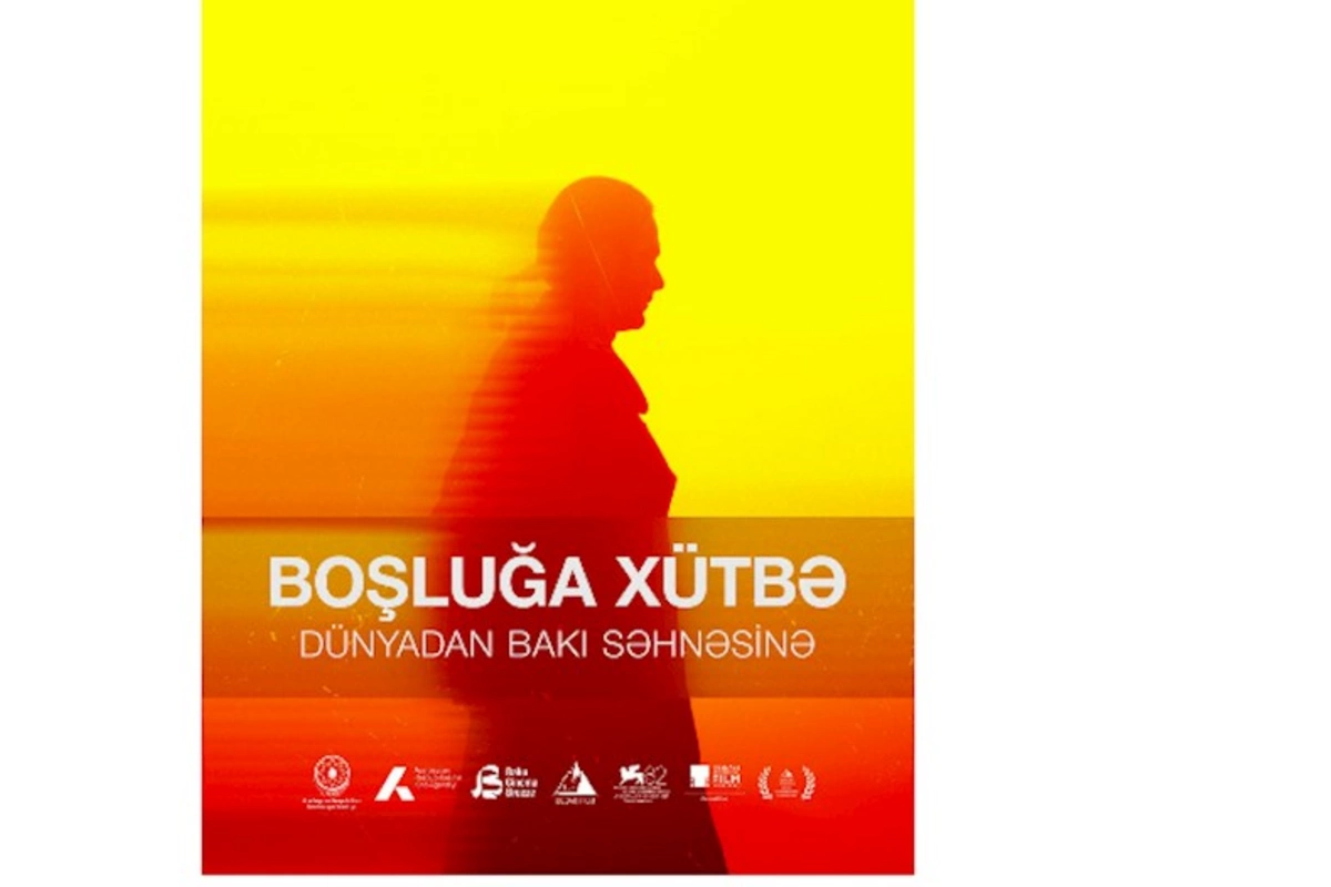 Boşluğa Xütbə filminin premyerası olacaq