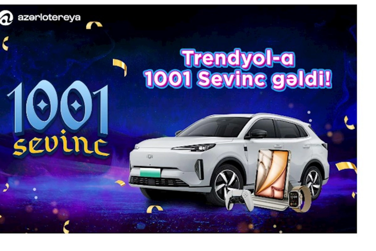 Trendyol və Azərlotereya əməkdaşlığa başladı — “1001 Sevinc” artıq ‘’Trendyol’’da