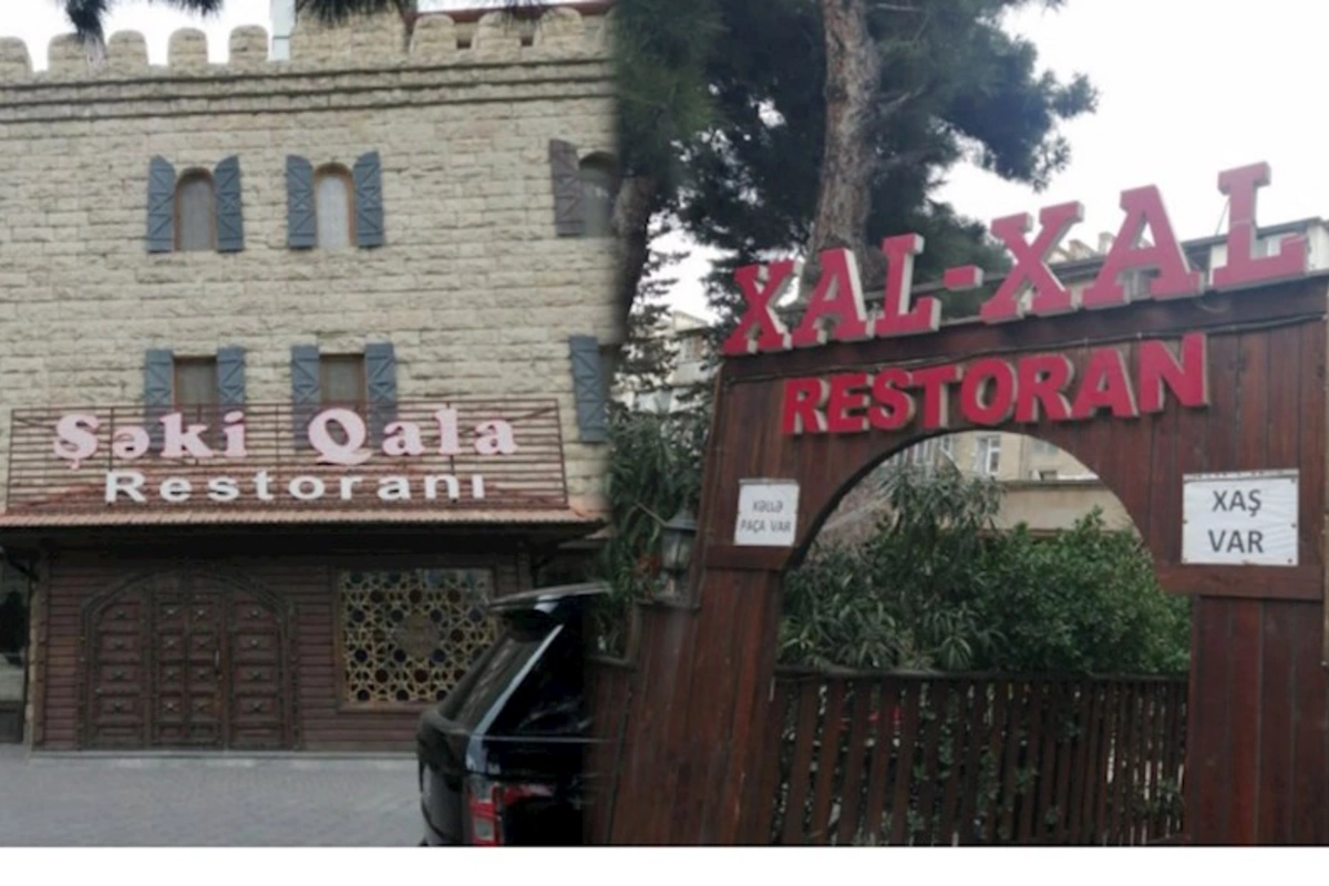 “Şəki Qala” və “Xal-xal” restoranlarının sökülməsi ilə bağlı RƏSMİ AÇIQLAMA