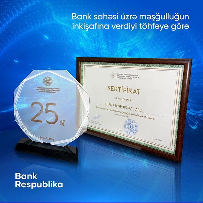 Bank Respublika Dövlət Vergi Xidmətinin 25 illiyinə həsr olunmuş tədbirdə xüsusi mükafat qazanıb — FOTO